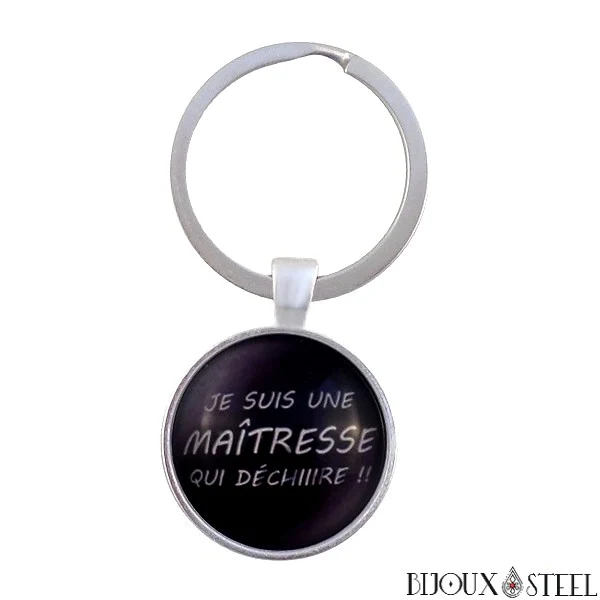 Porte-clés cadeau je suis une maîtresse qui déchire